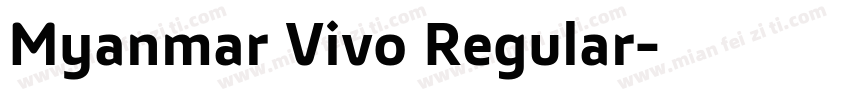 Myanmar Vivo Regular字体转换